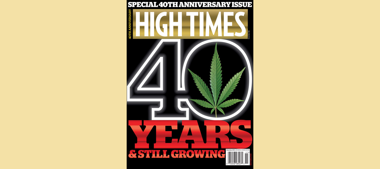 High Times: The inside scoop on the magazine's 40th anniversary issue